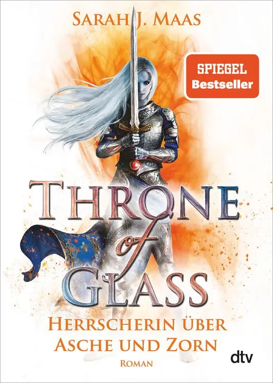 Throne of Glass – Herrscherin über Asche und Zorn
Roman