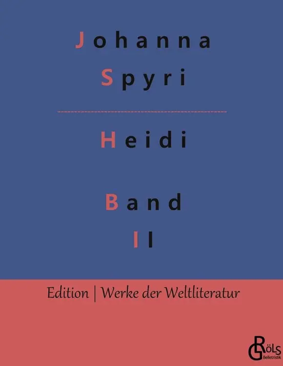 Heidi
Band 2: Heidi kann brauchen, was es gelernt hat
