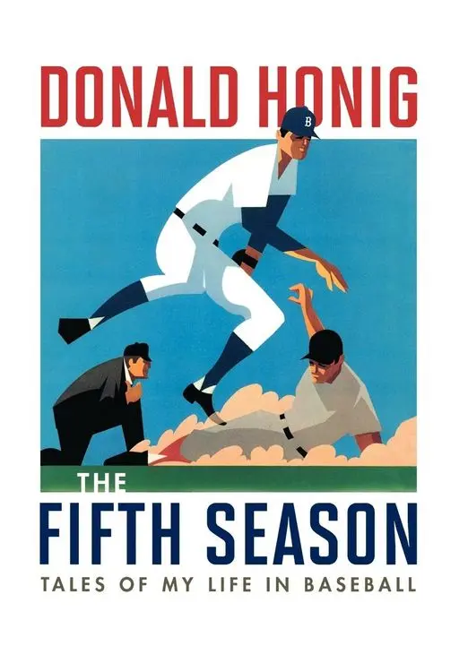 Fifth Season Tales of My Life in Baseball