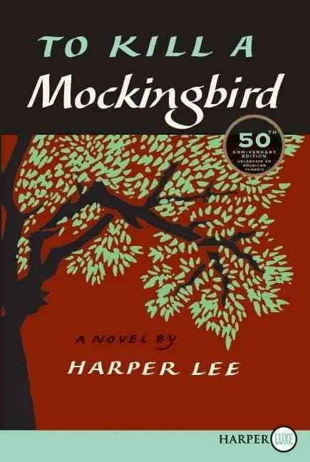 To Kill a Mockingbird 50th Anniversary Edition