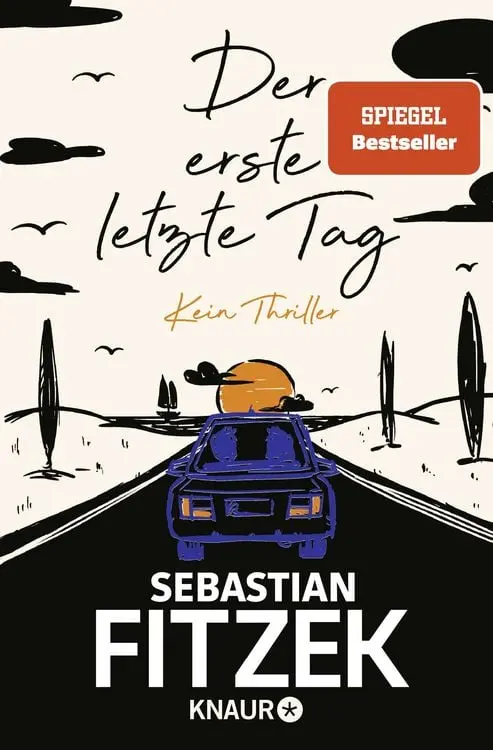 Der erste letzte Tag Kein Thriller | SPIEGEL Bestseller Platz 1 | Mit Illustrationen von Jörn "Stolli" Stollmann