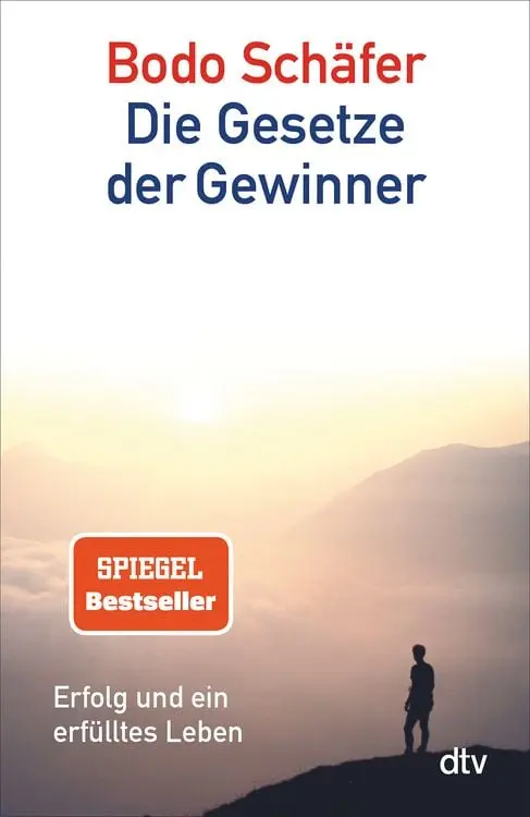 Die Gesetze der Gewinner
Erfolg und ein erfülltes Leben