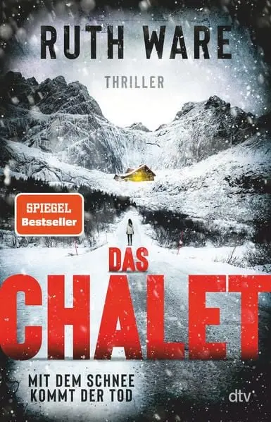 Das Chalet
Mit dem Schnee kommt der Tod – Thriller