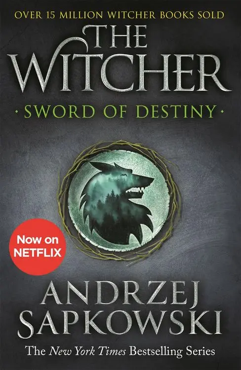 Sword of Destiny
Tales of the Witcher - Now a major Netflix show