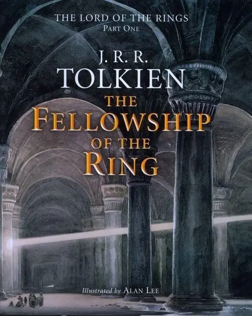 The Fellowship of the Ring Being the First Part of the Lord of the Rings