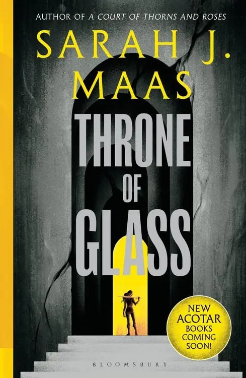 Throne of Glass From the # 1 Sunday Times best-selling author of A Court of Thorns and Roses