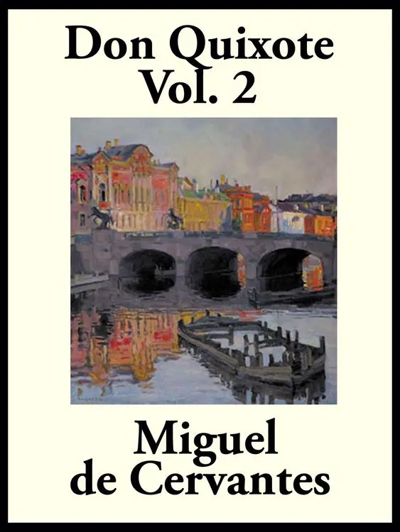 Don Quixoteof La Mancha Volume Two