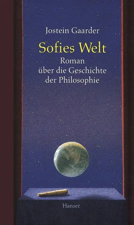 Sofies Welt
Roman über die Geschichte der Philosophie. Ausgezeichnet mit dem Deutschen Jugendliteraturpreis 1994