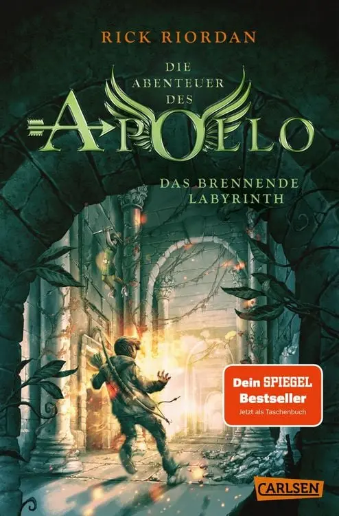 Die Abenteuer des Apollo 3: Das brennende Labyrinth Vom olympischen Gott zum pickligen Teenager - urkomische Fantasy ab 12 Jahren über griechisch-römische Gottheiten in der modernen Welt