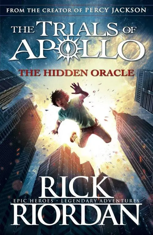 The Trials of Apollo 01. The Hidden Oracle
The Trials of Apollo Volume 1