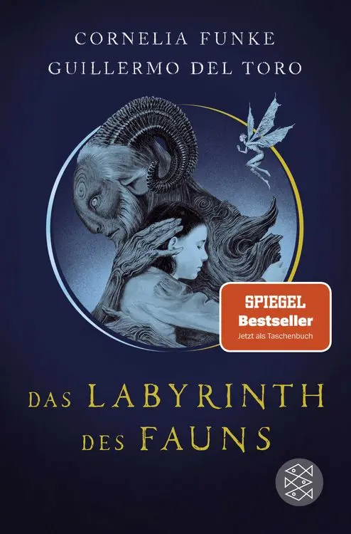 Das Labyrinth des Fauns
Poetischer Fantasy-Roman von Cornelia Funke│Inspiriert von Guillermo del Toros Meisterwerk »Pans Labyrinth«