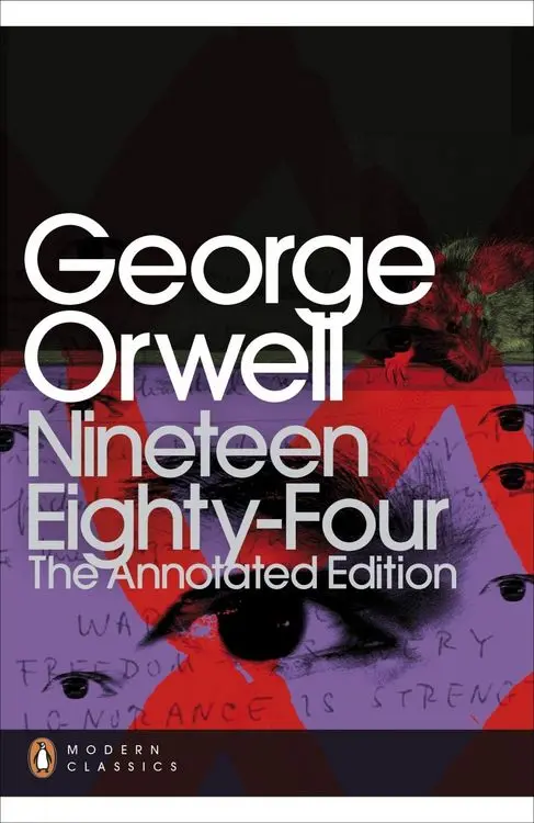 Nineteen Eighty-Four
The Annotated Edition