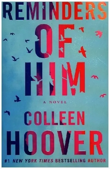 Reminders of Him
A Novel