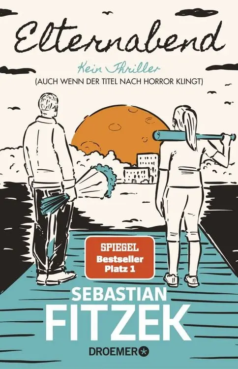 Elternabend
Kein Thriller (Auch wenn der Titel nach Horror klingt!)