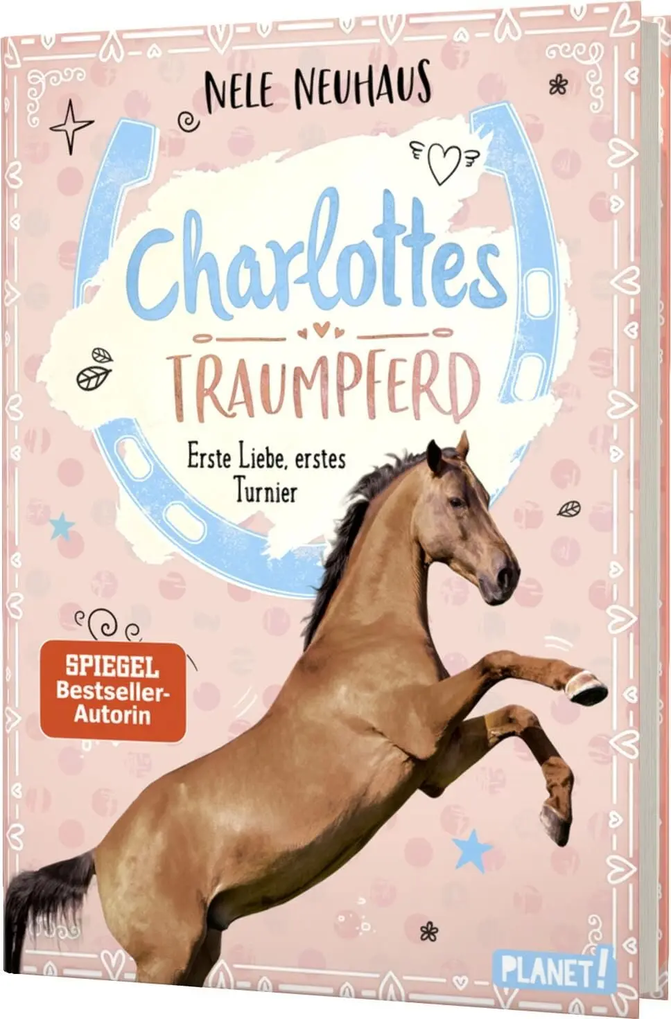 Charlottes Traumpferd 4: Erste Liebe, erstes Turnier Pferderoman von der Bestsellerautorin
