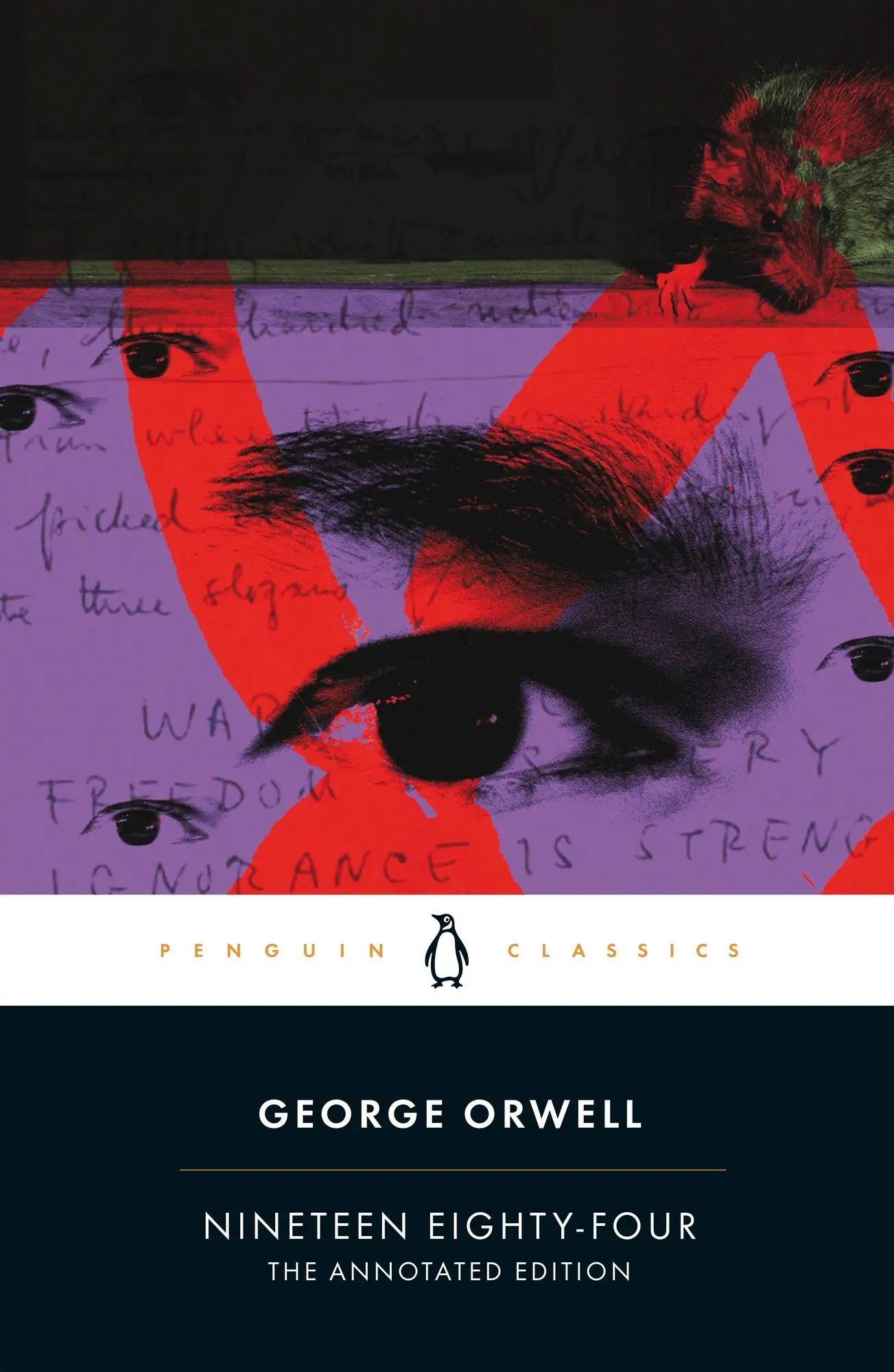 Nineteen Eighty-Four The Annotated Edition
