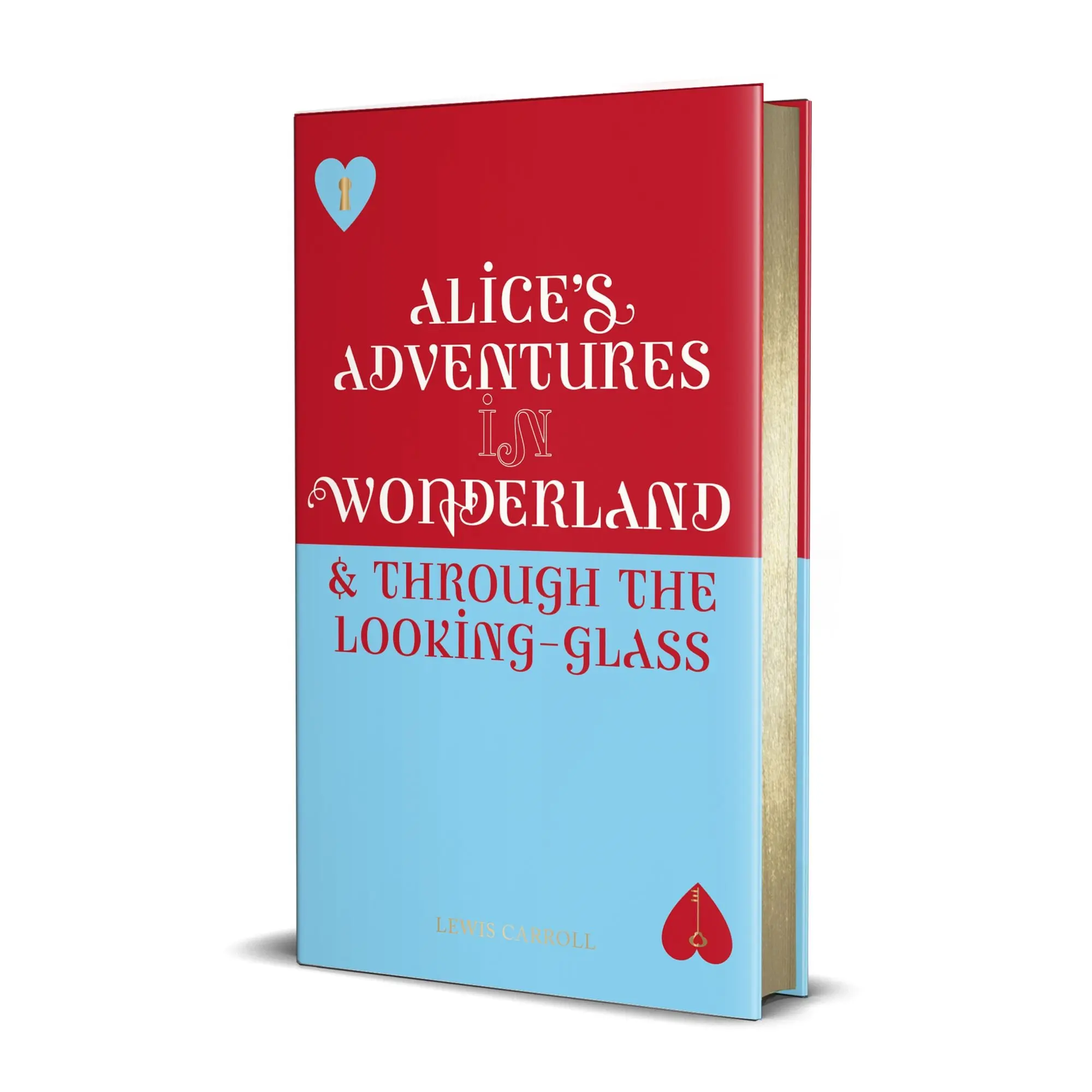 Alices Adventures in Wonderland & Through the Looking-Glass
Just for us! - exclusive Deluxe Edition with golden sprayed edge