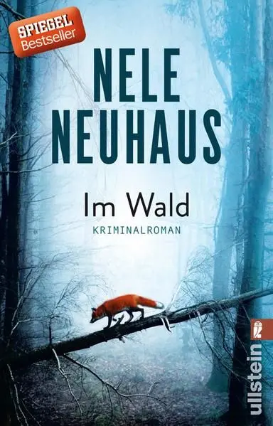 Im Wald Kriminalroman | Eine verbrannte Leiche, ein Mord und ein Dorf, das schweigt: Der unvergleichliche SPIEGEL-Bestseller Krimi