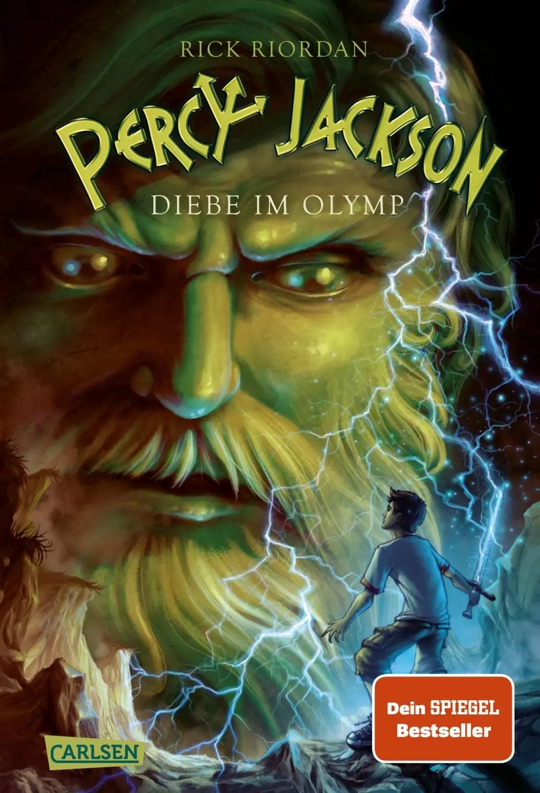 Diebe im Olymp / Percy Jackson Band 1 Moderne Teenager, griechische Götter und nachtragende Monster - die Fantasy-Bestsellerserie ab 12 Jahren