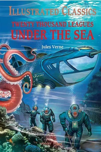Twenty Thousand Leagues Under the Sea: Illustrated Abridged Children Classics English Novel with Review Questions (Hardback)