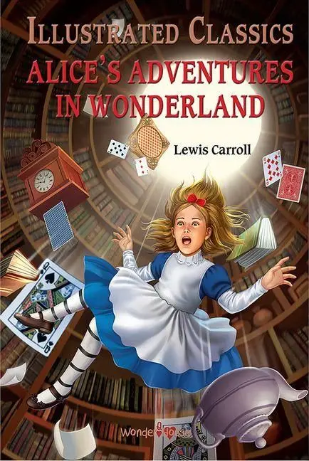 Alice in Wonderland: Illustrated Abridged Children Classics English Novel with Review Questions (Hardback)