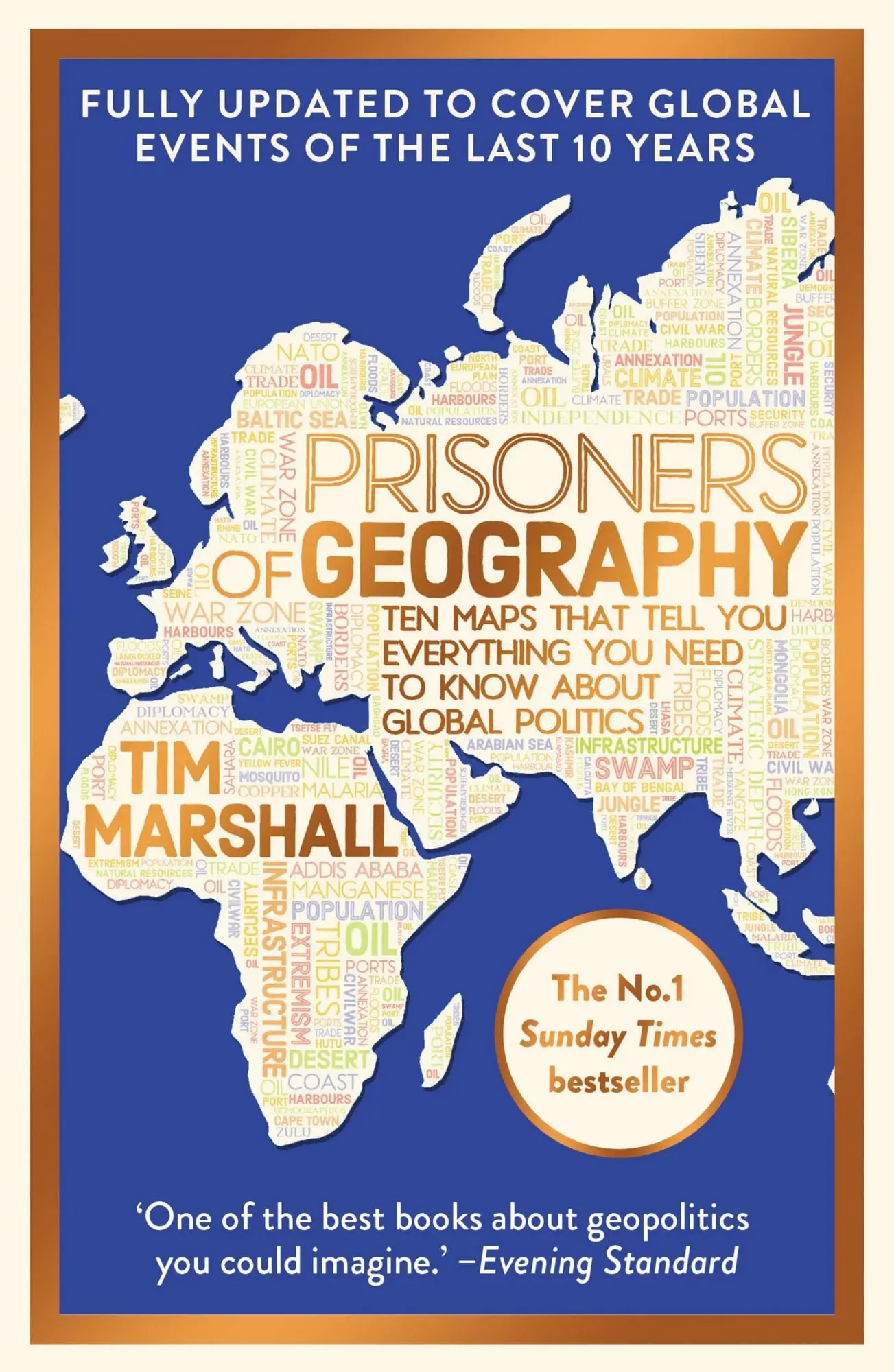Prisoners of Geography
FULLY UPDATED NEW EDITION OF THE #1 SUNDAY TIMES BESTSELLER (Tim Marshall on Geopolitics)