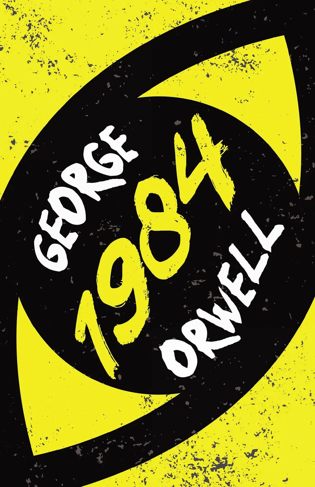 Nineteen Eighty-Four With the Introductory Essay 'Why I Write'
