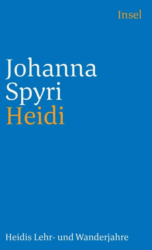 Heidi Heidis Lehr- und Wanderjahre