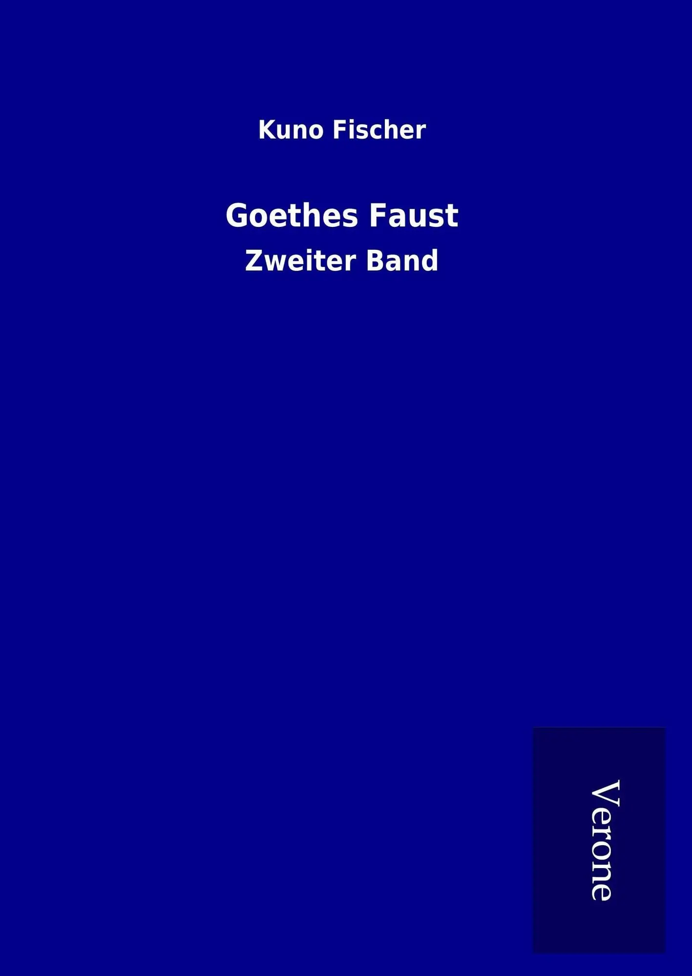 Goethes Faust
Zweiter Band