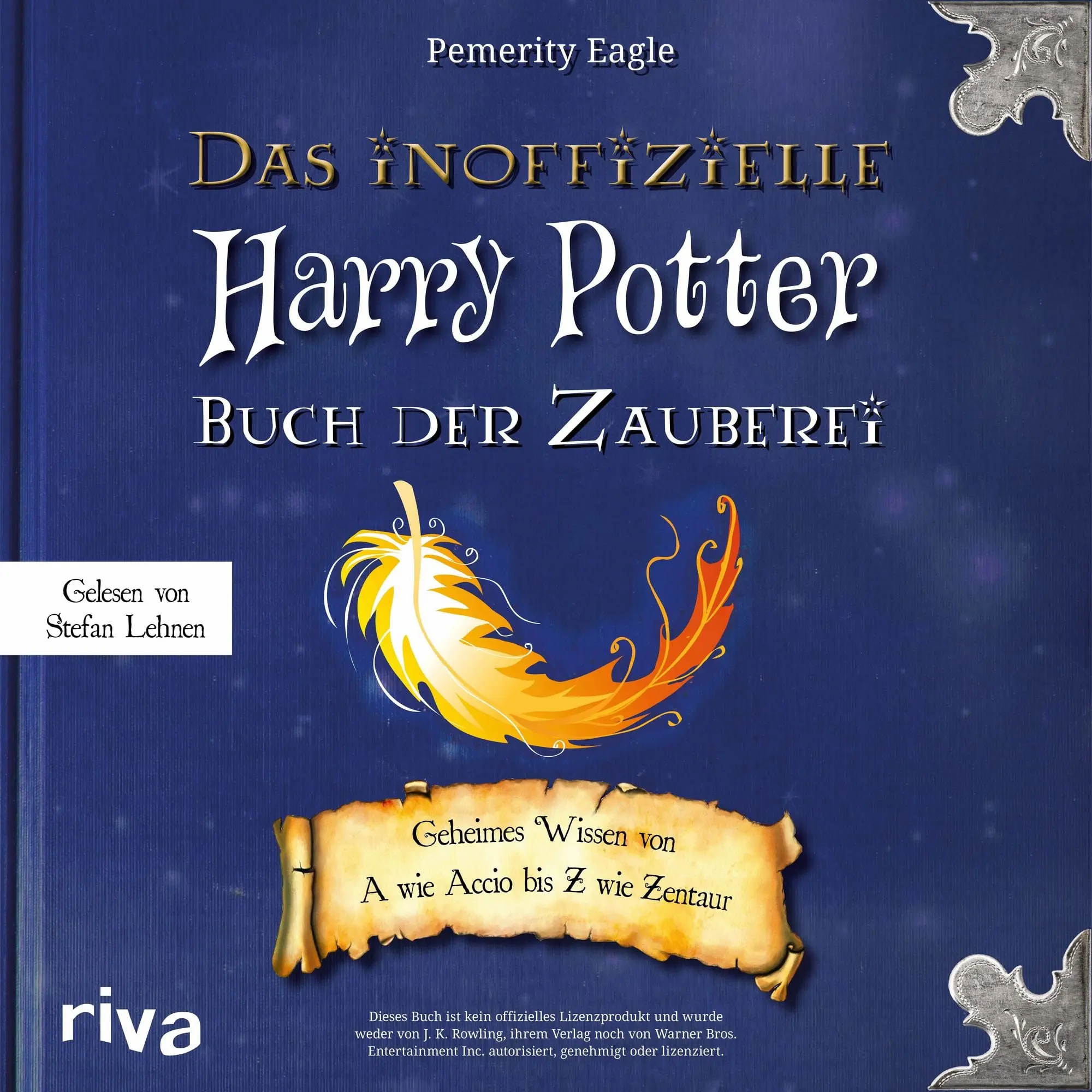 Das inoffizielle Harry-Potter-Buch der Zauberei
Geheimes Wissen von A wie Accio bis Z wie Zentaur