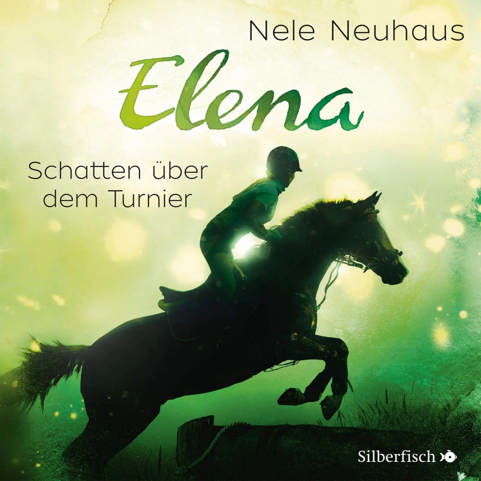 Elena – Ein Leben für Pferde 3: Schatten über dem Turnier (Hörspiel)