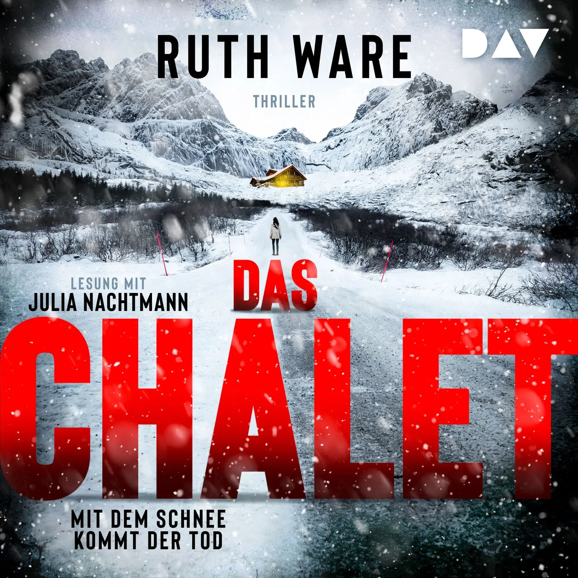 Das Chalet Mit dem Schnee kommt der Tod