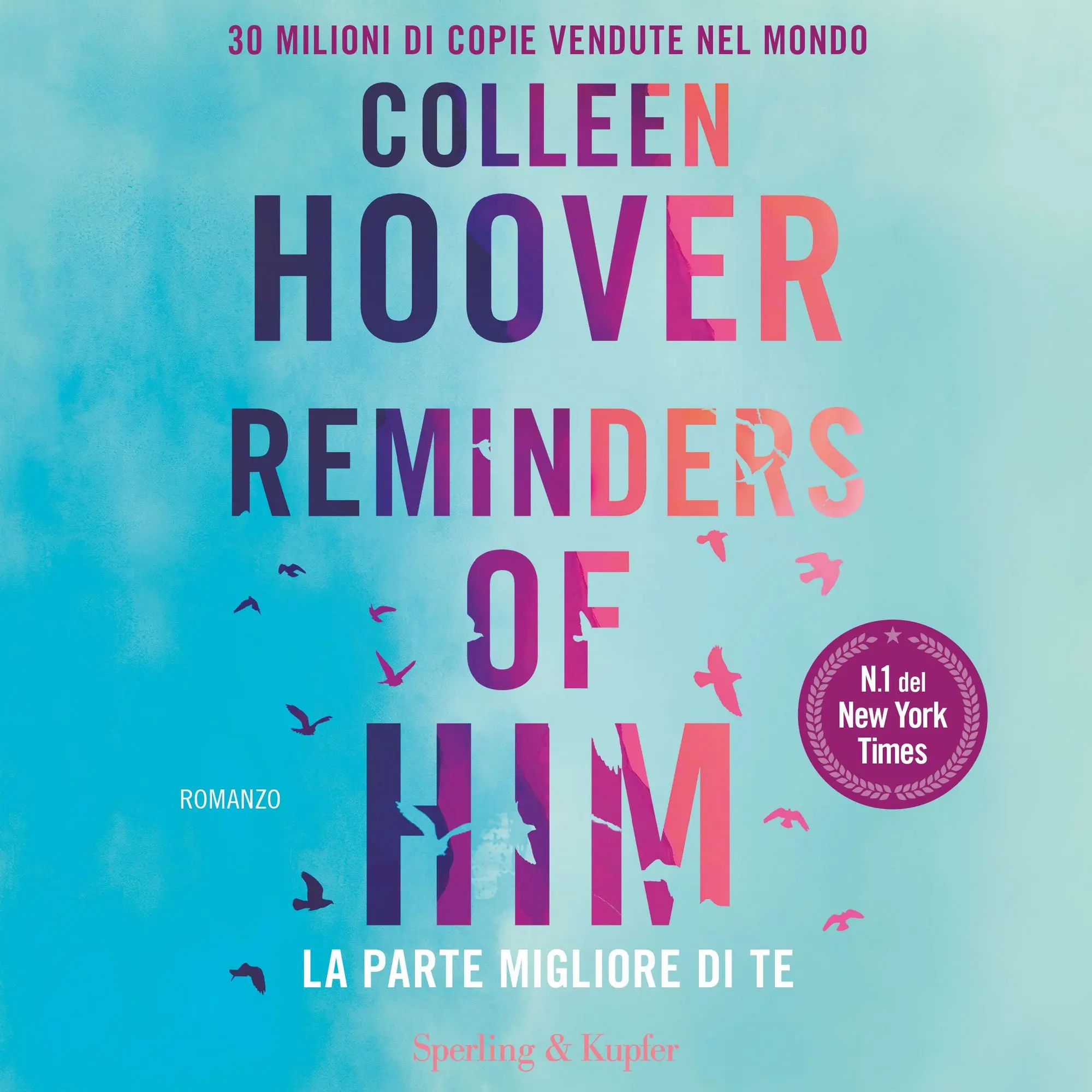 Reminders of him La parte migliore di te