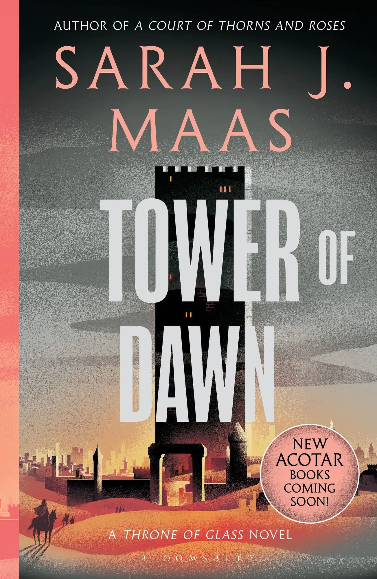 Tower of Dawn From the # 1 Sunday Times best-selling author of A Court of Thorns and Roses