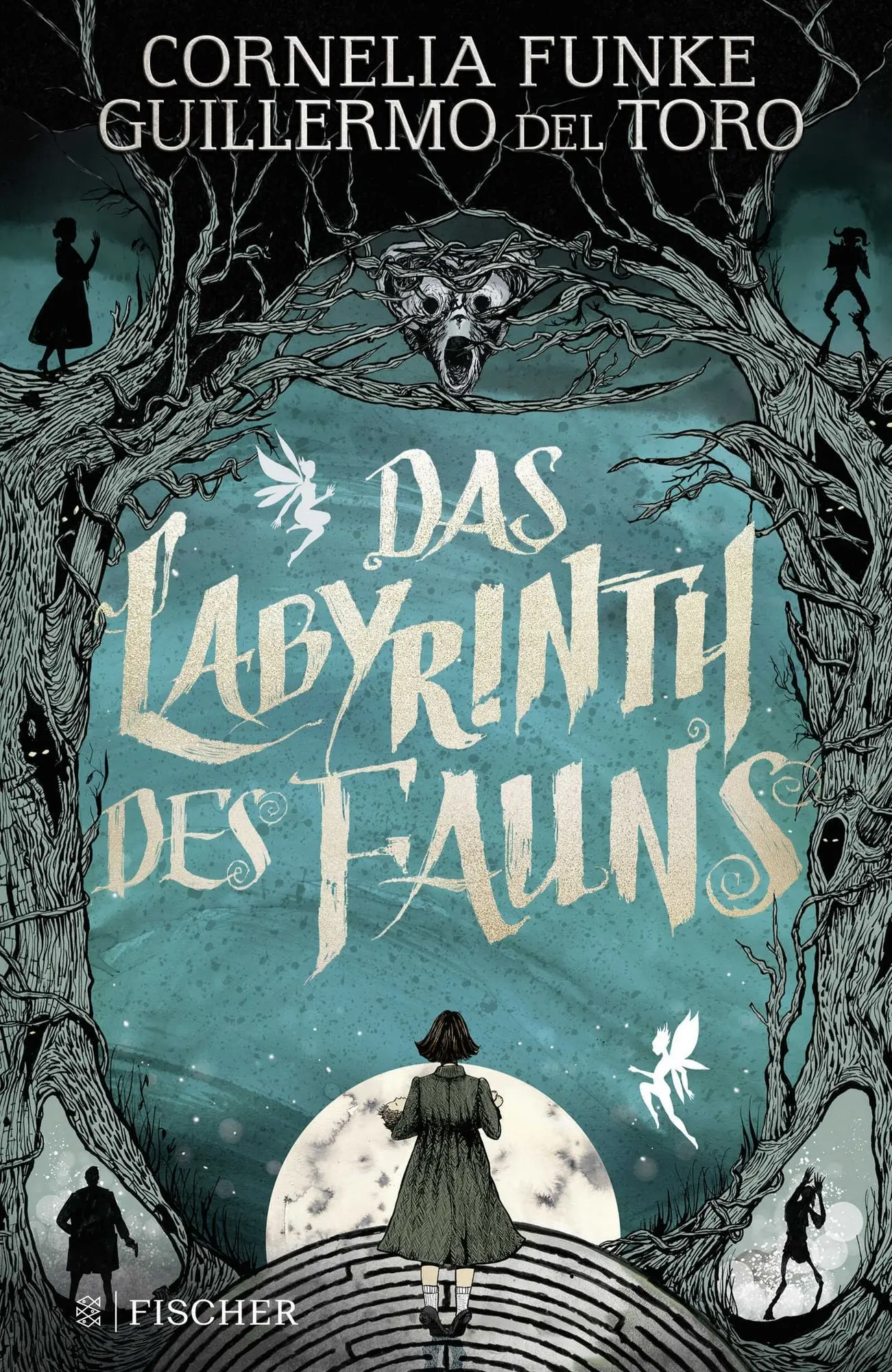 Das Labyrinth des Fauns Poetischer Fantasy-Roman von Cornelia Funke│Inspiriert von Guillermo del Toros Meisterwerk »Pans Labyrinth«