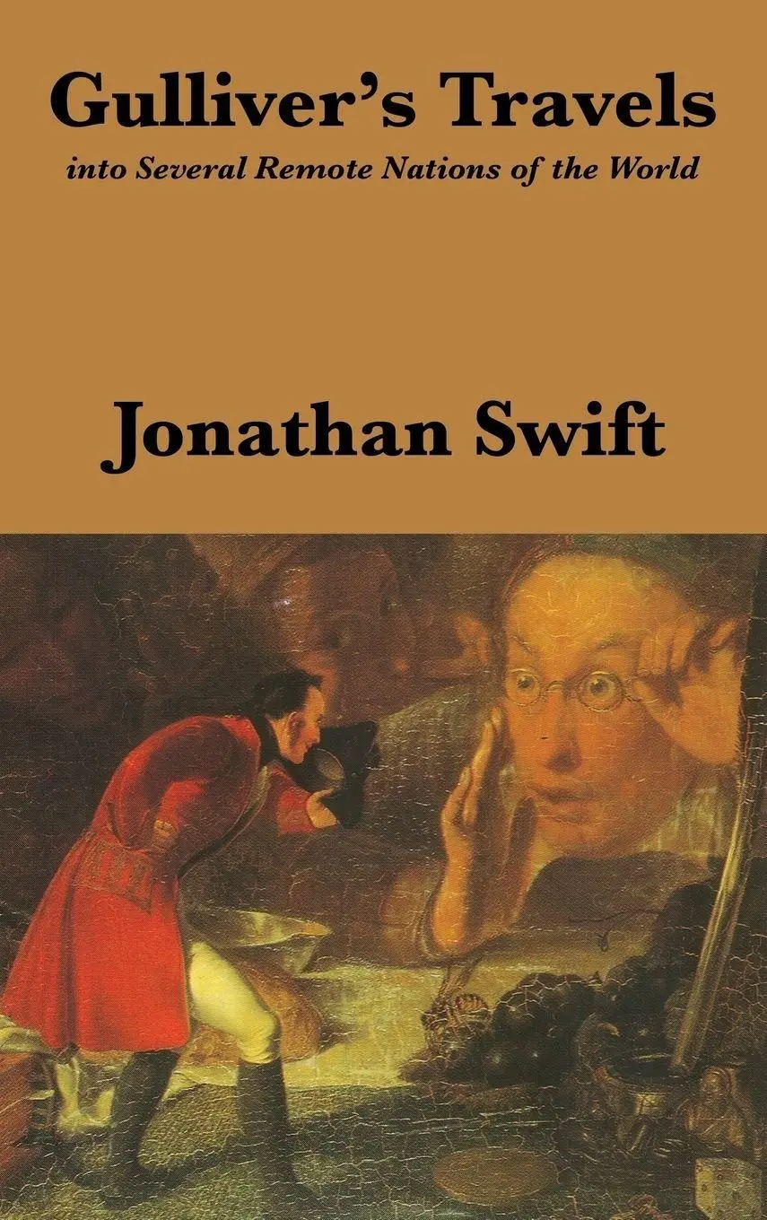Gulliver's Travels Into Several Remote Nations of the World: Complete and Unabridged