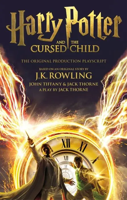 Harry Potter and the Cursed Child - Parts I & II The eighth story. Nineteen years later. The Official Script Book of the Original West End Production