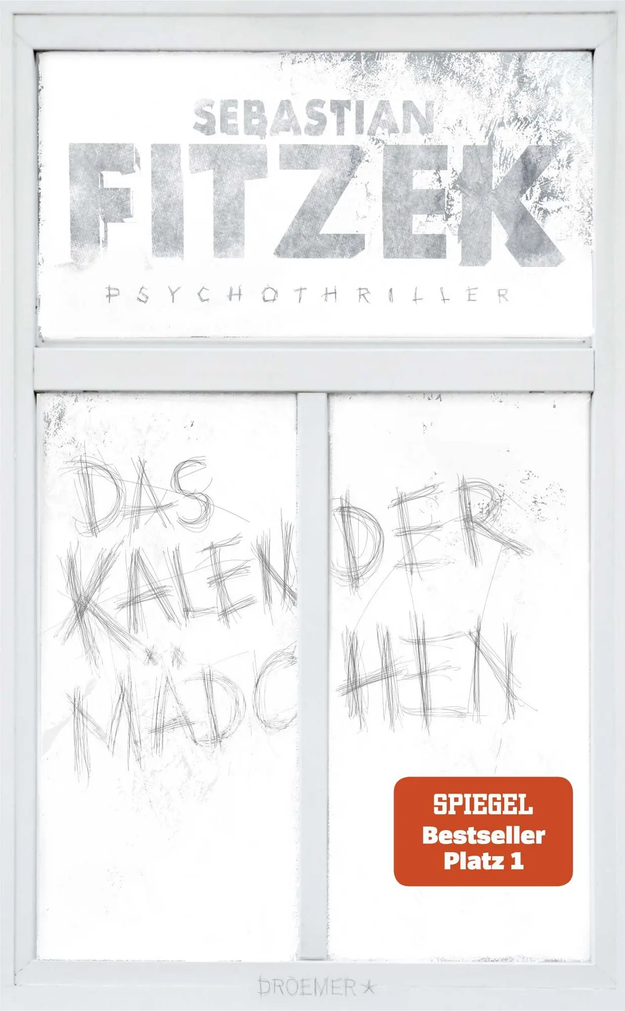 Das Kalendermädchen Psychothriller | Der Thriller-Bestseller jetzt endlich im Taschenbuch