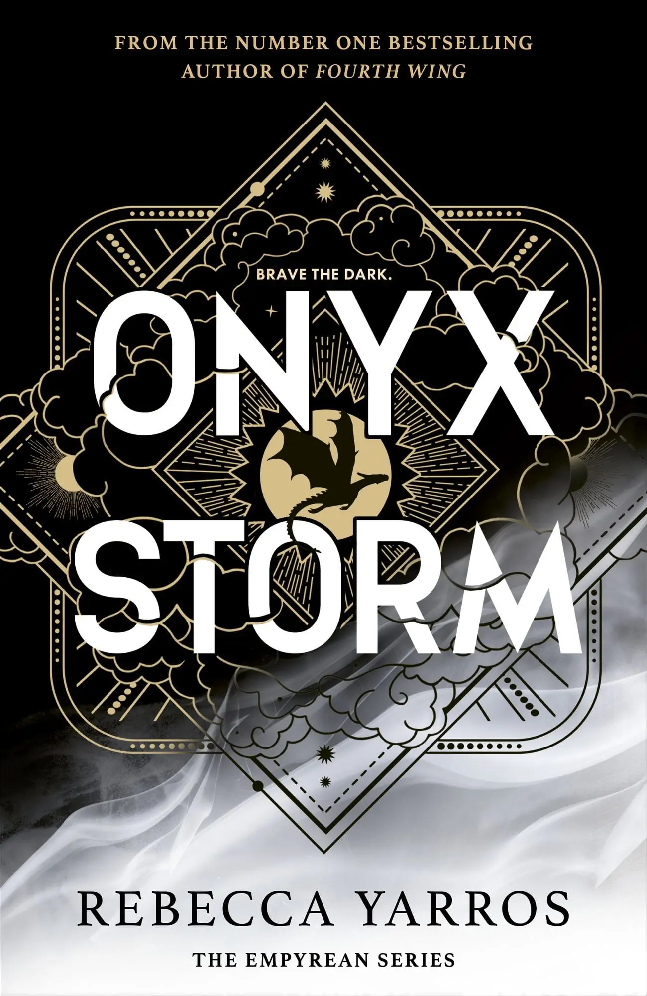 Onyx Storm DISCOVER THE FOLLOW-UP TO THE GLOBAL PHENOMENONS, FOURTH WING AND IRON FLAME!