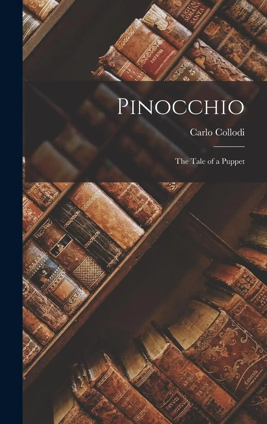Pinocchio
The Tale of a Puppet