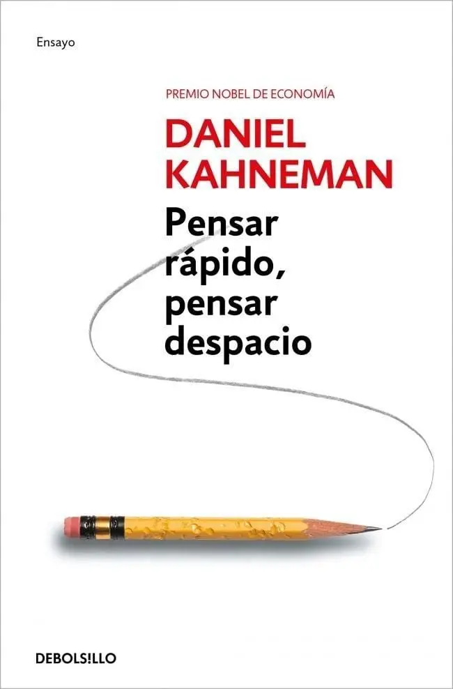 Pensar Rápido, Pensar Despacio / Thinking, Fast and Slow