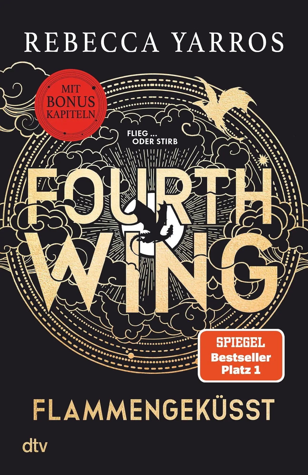 Fourth Wing – Flammengeküsst Roman | Das internationale Bestsellerphänomen, mit exklusiven Bonuskapiteln nur im Taschenbuch