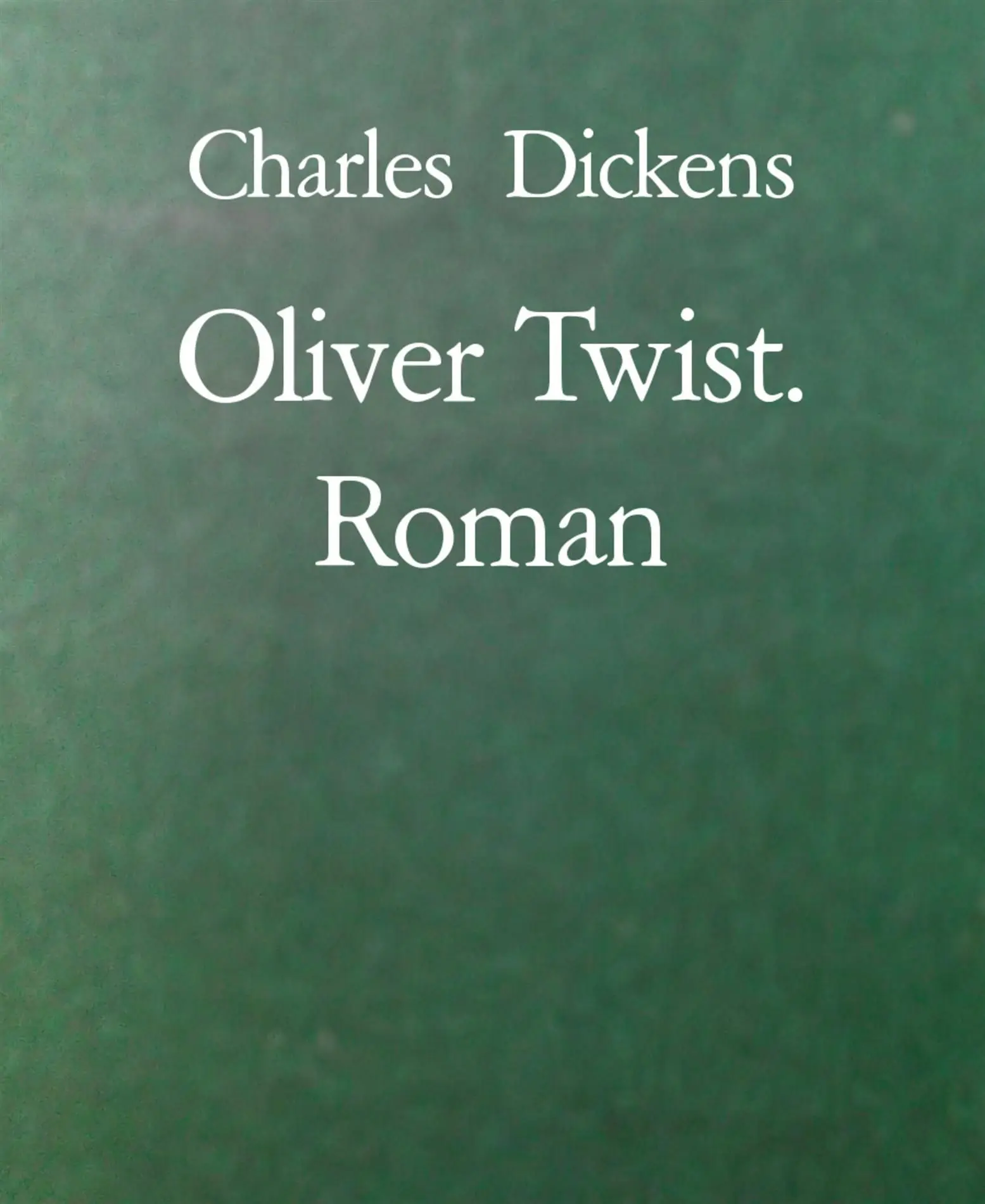 Oliver Twist. Roman