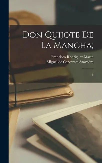Don Quijote de la Mancha; 6