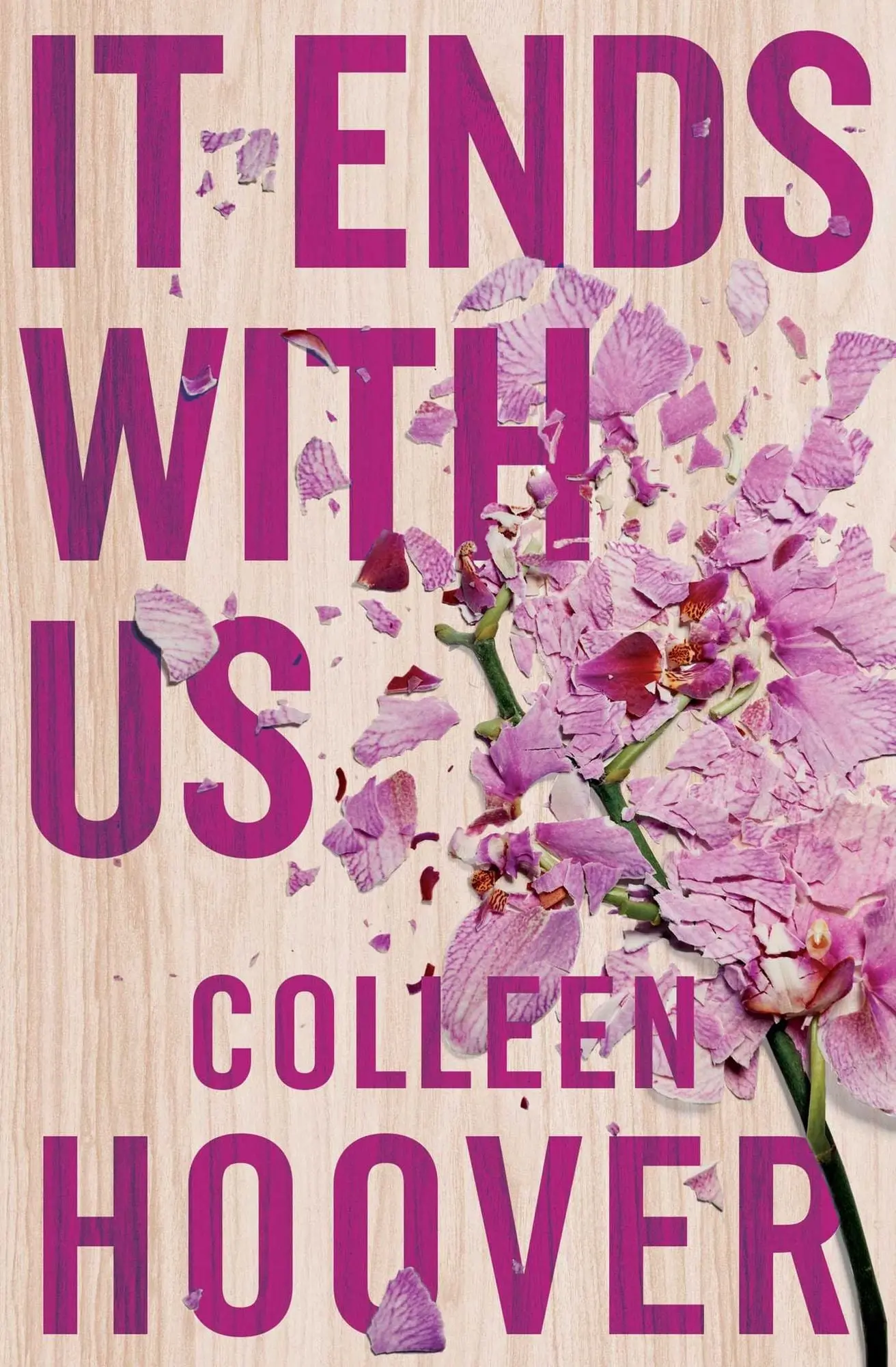 It Ends With Us The emotional #1 Sunday Times bestseller. Now a major film starring Blake Lively and Justin Baldoni