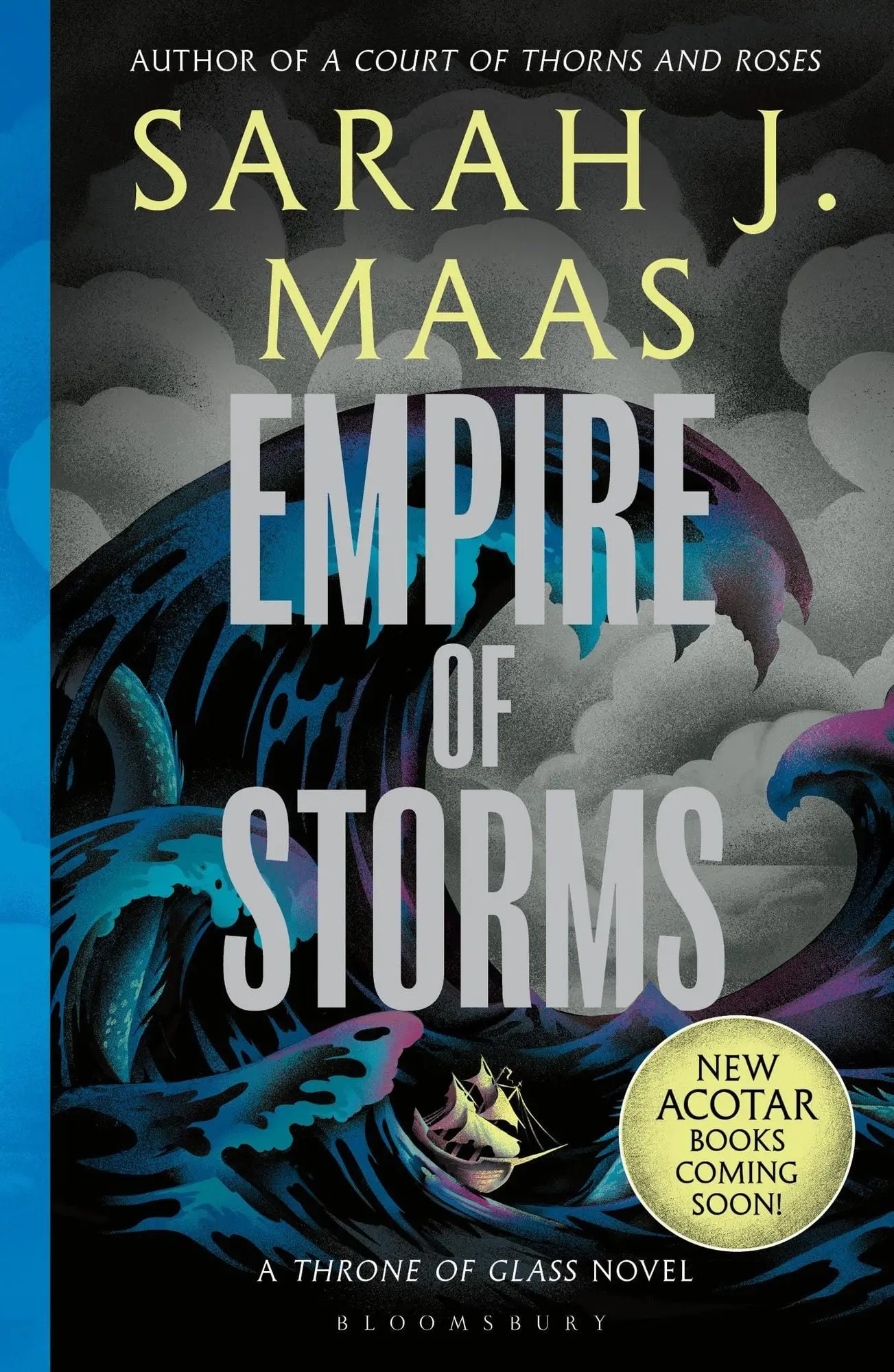 Empire of Storms From the # 1 Sunday Times best-selling author of A Court of Thorns and Roses