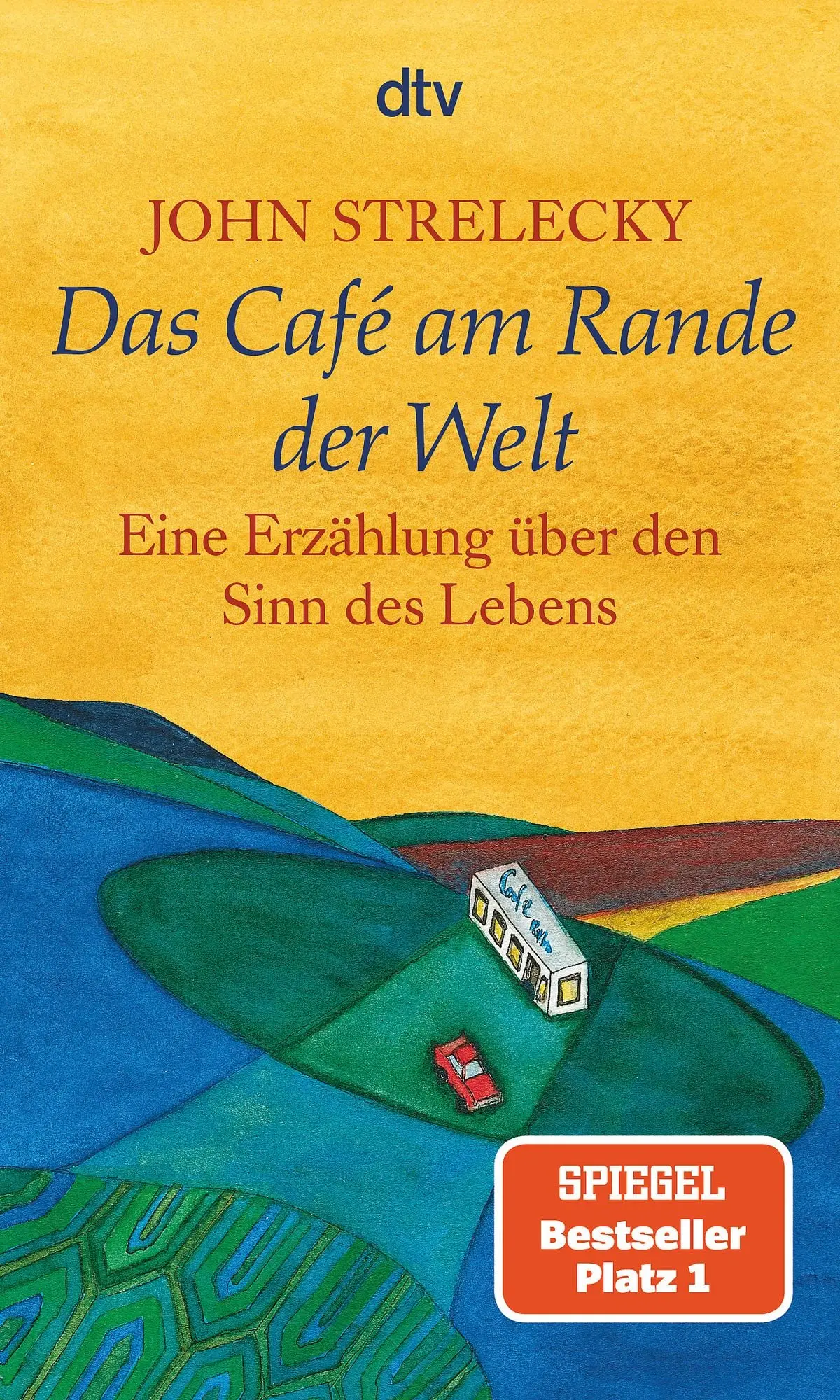 Das Café am Rande der Welt Eine Erzählung über den Sinn des Lebens | Die limitierte Jubiläumsausgabe mit Farbschnitt