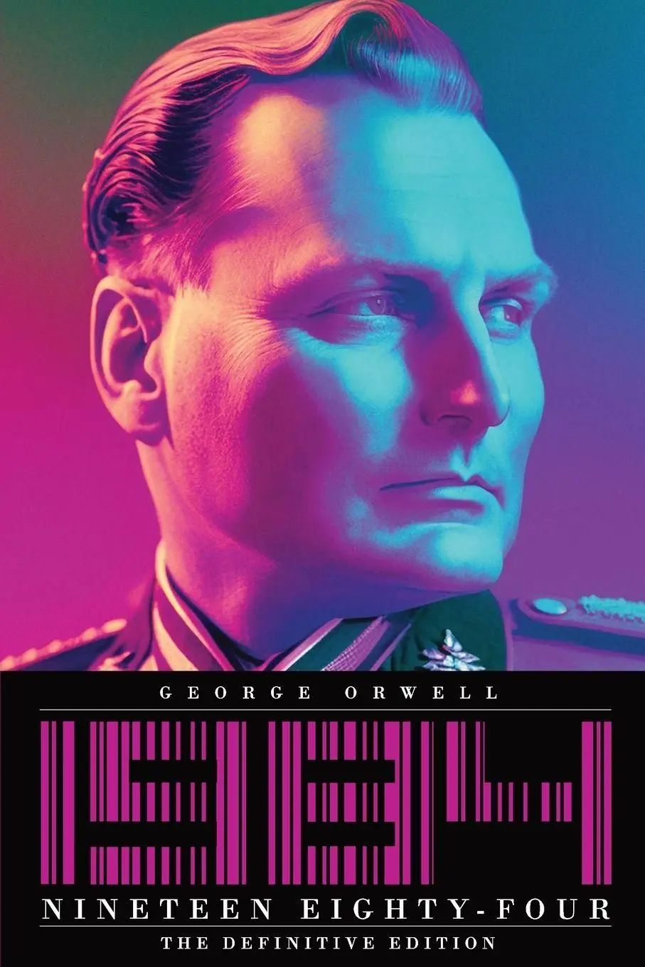 Nineteen Eighty-Four The Definitive Edition