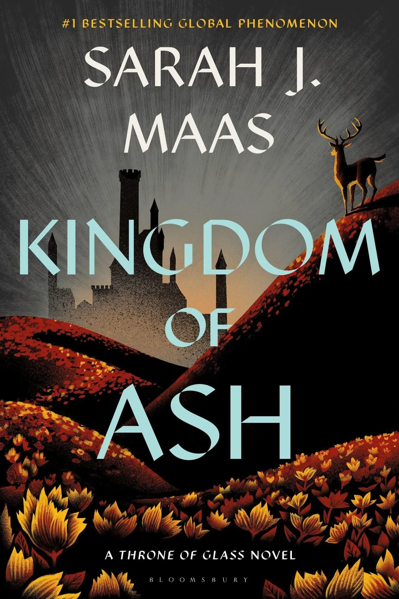 Kingdom of Ash A Throne of Glass Novel