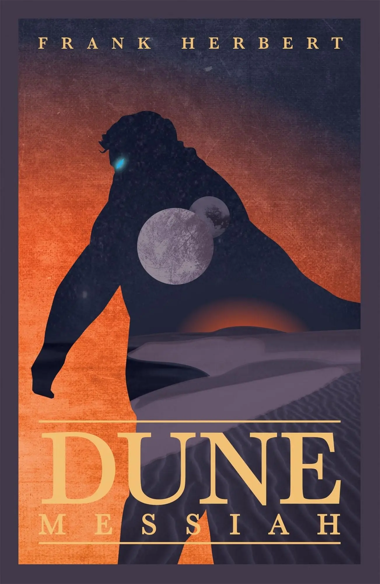 Dune Messiah
The inspiration for the new blockbuster film